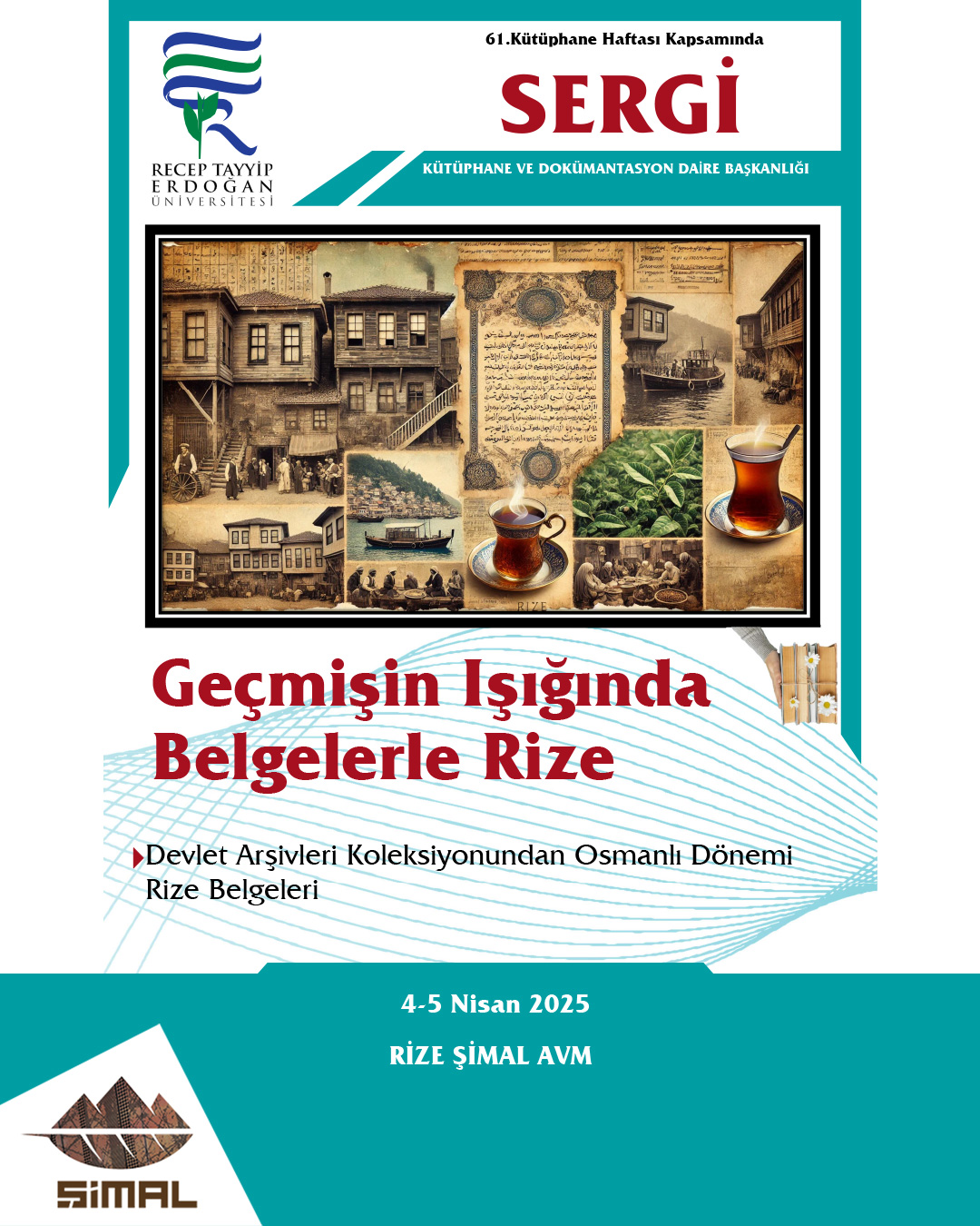 “Geçmişin Işığında Belgelerle Rize” Resim Sergisi